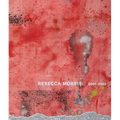 Rebecca Morris: 2001-2022 - Hardcover