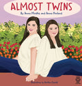 Almost Twins: A Story about Friendship and Inclusion - Hardcover