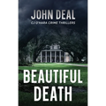 Beautiful Death: An addictive crime thriller packed with jaw-dropping twists - Paperback