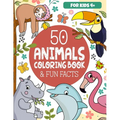 50 Animals Coloring Book & Fun Facts for Kids: Discover a Colorful World of Amazing Animals - Paperback