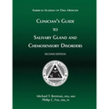Clinician's Guide to Salivary Gland and Chemosensory Disorders - Paperback