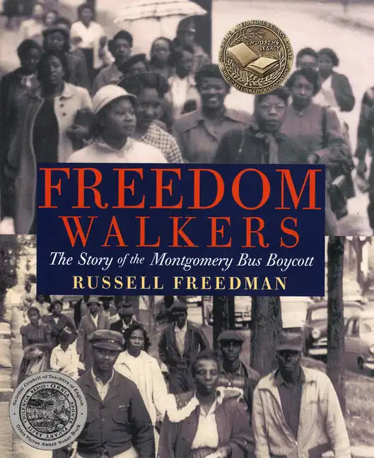 Freedom Walkers: The Story of the Montgomery Bus Boycott - Paperback