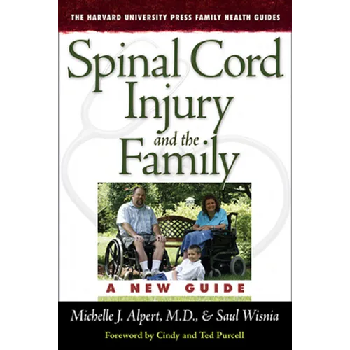 Spinal Cord Injury and the Family: A New Guide - Paperback