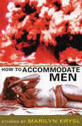 How to Accommodate Men - Paperback