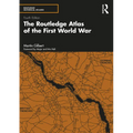 The Routledge Atlas of the First World War - Paperback