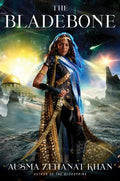 The Bladebone: Book Four of the Khorasan Archives - Paperback