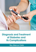 Diagnosis and Treatment of Diabetes and Its Complications - Hardcover
