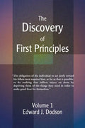 The Discovery of First Principles: Volume 1 - Paperback