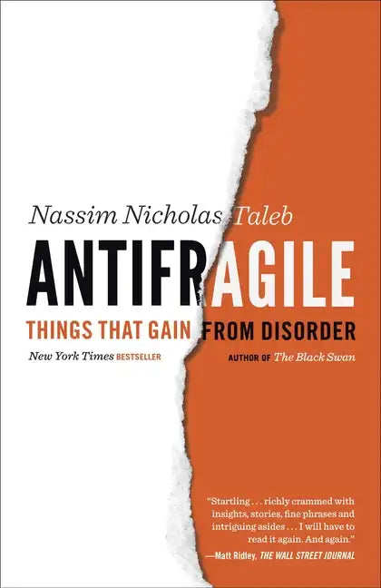 Antifragile: Things That Gain from Disorder - Paperback