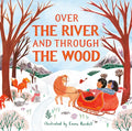 Over the River and Through the Wood - Hardcover