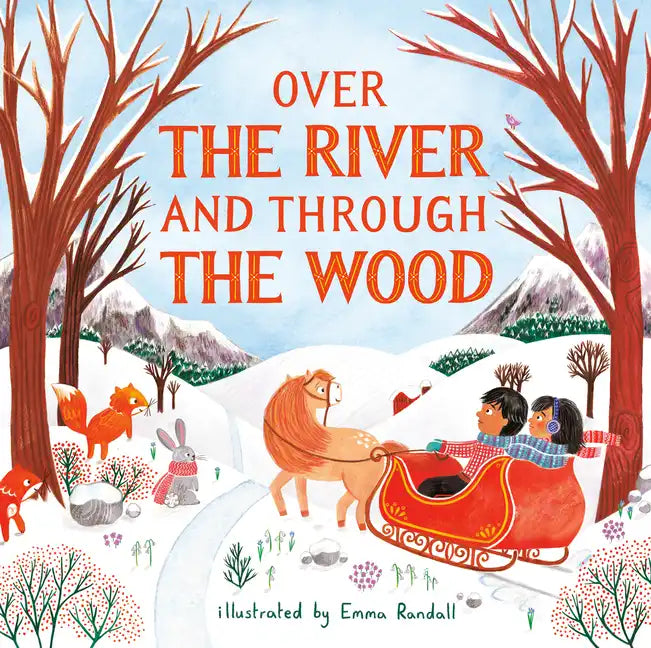 Over the River and Through the Wood - Hardcover