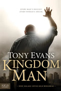 Kingdom Man: Every Man's Destiny, Every Woman's Dream - Hardcover