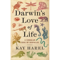 Darwin's Love of Life: A Singular Case of Biophilia - Paperback