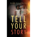 Tell Your Story - Paperback
