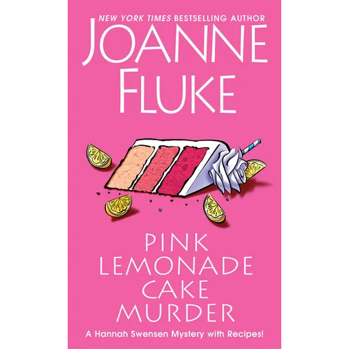 Pink Lemonade Cake Murder: A Delightful & Irresistible Culinary Cozy Mystery with Recipes - Paperback