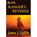Ranger's Revenge: A Texas Ranger Jim Blawcyzk Story - Paperback