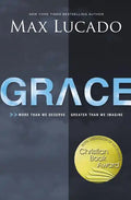 Grace: More Than We Deserve, Greater Than We Imagine - Paperback
