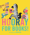 Hooray for Books! - Hardcover