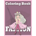 Fashion Coloring Book For Teen Girls: sketch fashion book Gift for girls from 6 to 8 years old - Paperback