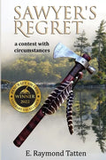 Sawyer's Regret: A Contest with Circumstances - Paperback