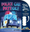 Police Car Patrol! - Board Book
