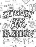Street Chic Fashion: Fabulous Illustrations And Designs To Color For Girls, A Workbook Of Coloring Sheets And Sketch Pages - Paperback