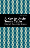 A Key to Uncle Tom's Cabin - Hardcover