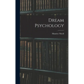 Dream Psychology - Hardcover