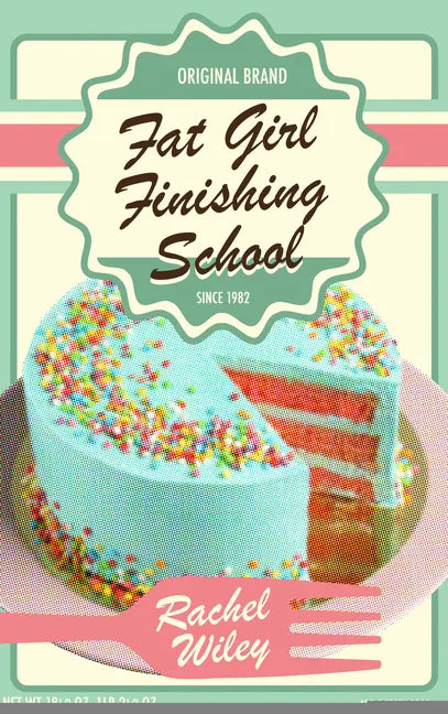 Fat Girl Finishing School - Paperback
