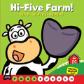 Hi-Five Farm! (a Never Bored Book!) - Board Book