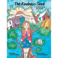 The Kindness Seed: A story of hope, giving and community - Hardcover