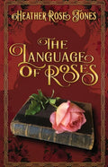 The Language of Roses - Paperback