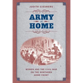 Army at Home: Women and the Civil War on the Northern Home Front - Paperback