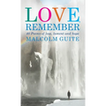 Love, Remember: 40 Poems of Loss, Lament and Hope - Hardcover