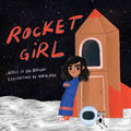 Rocket Girl: A Space Book about Shooting for the Stars & Landing on the Moon! - Paperback