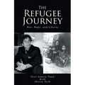 The Refugee Journey: War, Hope, and Liberty - Paperback
