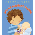 Soy Un Hermano Mayor: I'm a Big Brother (Spanish Edition) - Hardcover