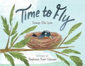 Time to Fly - Hardcover