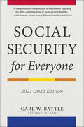 Social Security for Everyone: 2021-2022 Edition - Paperback