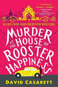 Murder at the House of Rooster Happiness - Paperback