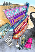 Gasoline Dreams: Waking Up from Petroculture - Paperback
