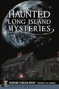 Haunted Long Island Mysteries - Paperback