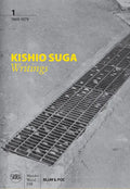Kishio Suga: Writings: 1969-1979 - Hardcover