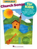 Church Songs for Kids: For Ukulele - Paperback