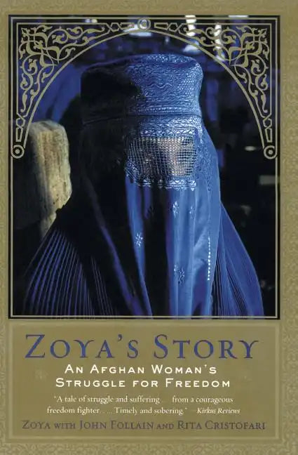 Zoya's Story: An Afghan Woman's Struggle for Freedom - Paperback