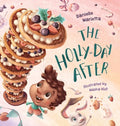 The Holly-day After - Hardcover