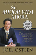 Su Mejor Vida Ahora: Siete Pasos Para Vivir a Su Máximo Potencial - Paperback