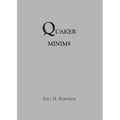 Quaker Minims - Paperback