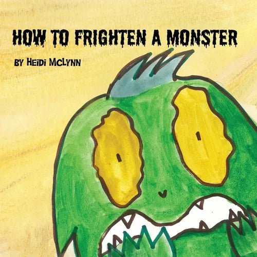 How To Frighten A Monster - Paperback