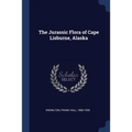 The Jurassic Flora of Cape Lisburne, Alaska - Paperback